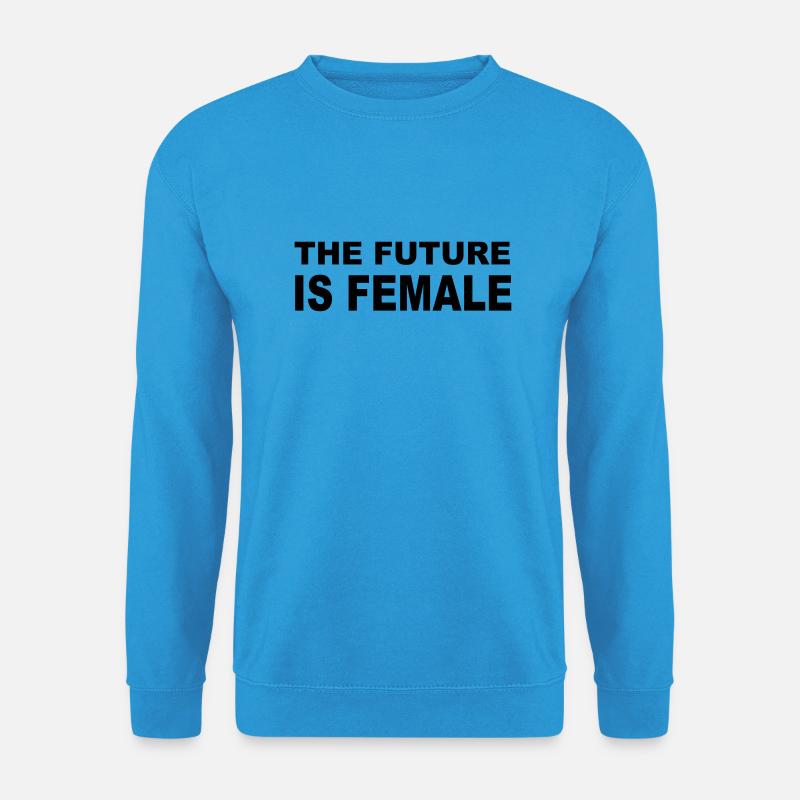 THE FUTURE IS FEMALE - Unisex Pullover - Meeresblau