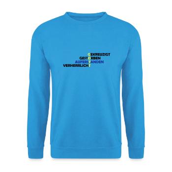 gekreuzigt_gestoreben_auferstanden_2 - Unisex Pullover - Meeresblau - Vorne - Alina (178cm) & Michal (187cm)