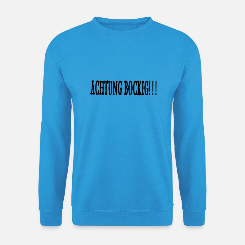 Achtung Bockig!!! Vektor - Unisex Pullover - Meeresblau