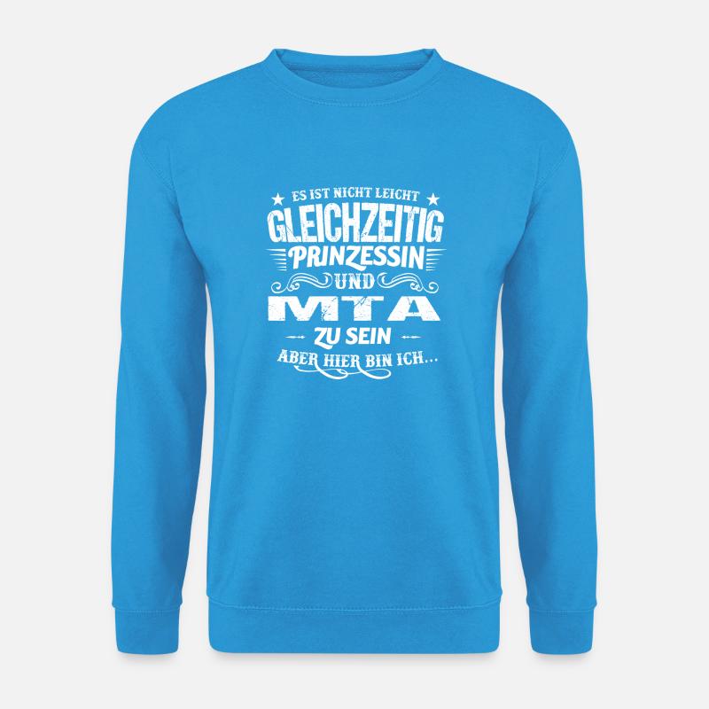Prinzessin & MTA - Unisex Pullover - Meeresblau