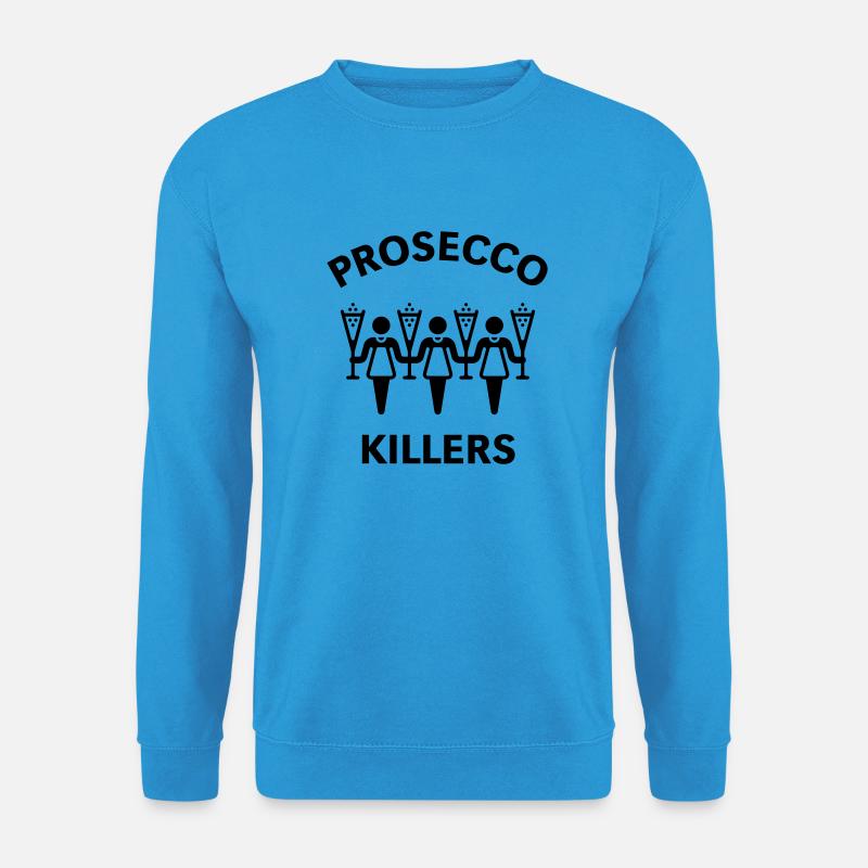 Prosecco Killers (Mädelsabend) - Unisex Pullover - Meeresblau