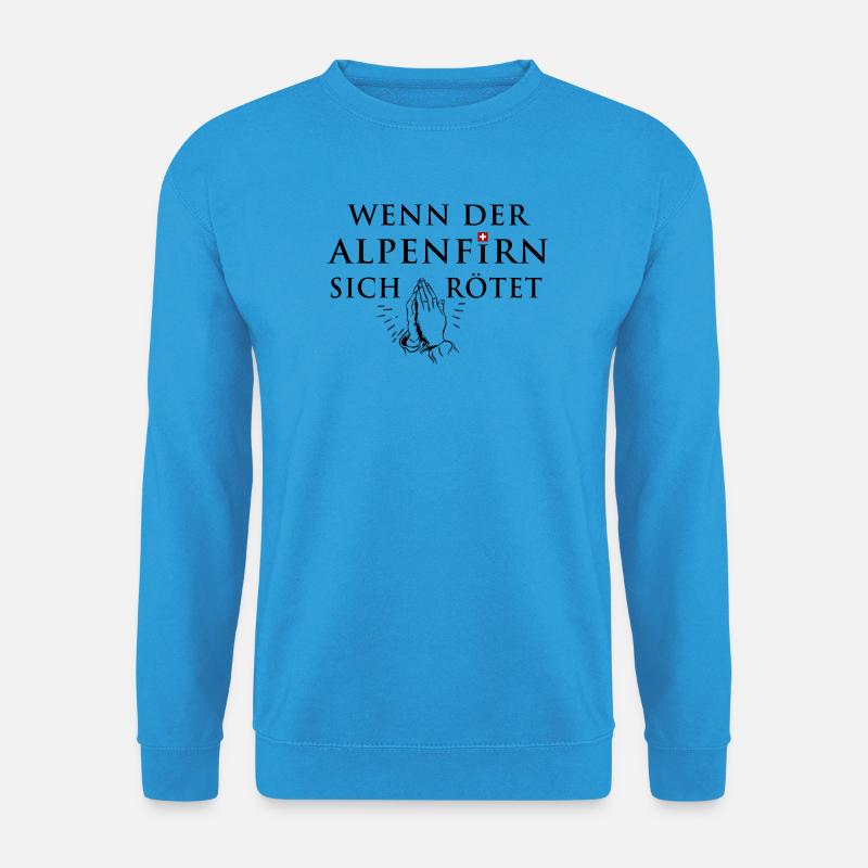 Wenn der Alpenfirn sich rötet... - Unisex Pullover - Meeresblau