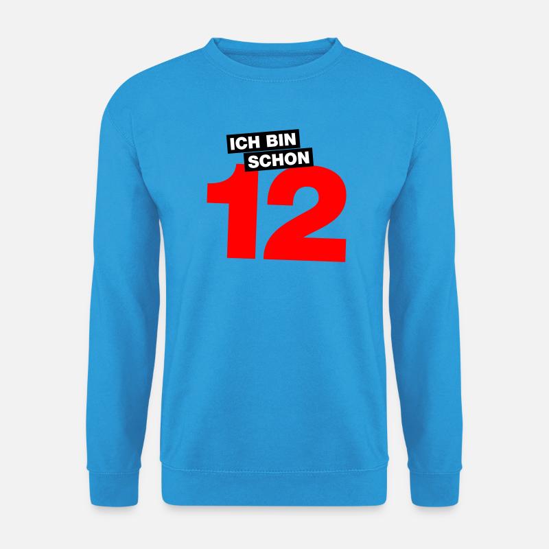 Ich bin schon 12 - Unisex Pullover - Meeresblau