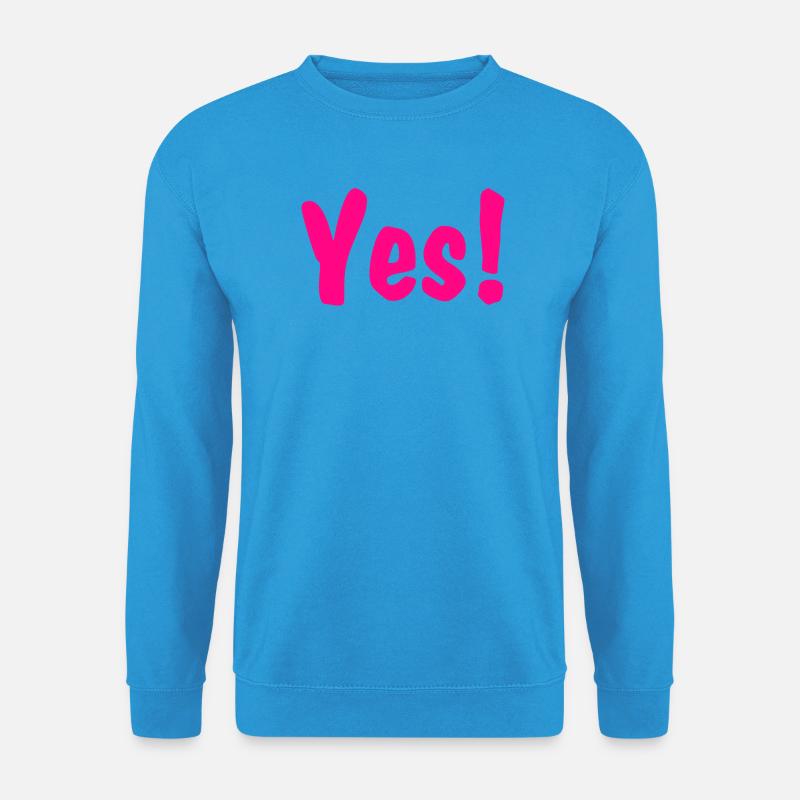 Yes Pink - Unisex Pullover - Meeresblau