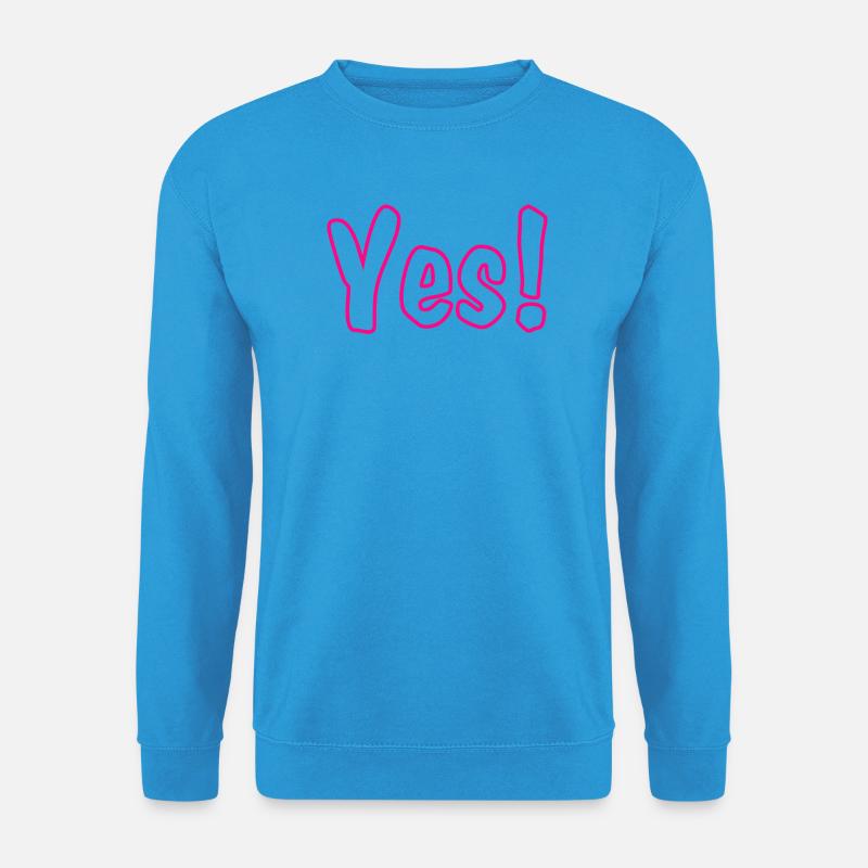 Yes Pink - Unisex Pullover - Meeresblau