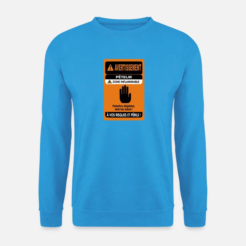 Warnung vor Furzen - Unisex Pullover - Meeresblau