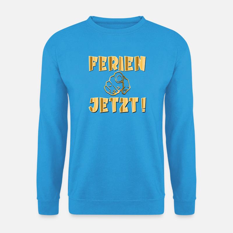 SOMMERFERIEN - WINTERFERIEN - FERIEN - Unisex Pullover - Meeresblau