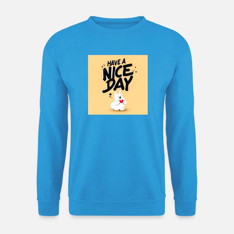 Design Motivation Glück Hund - Unisex Pullover - Meeresblau