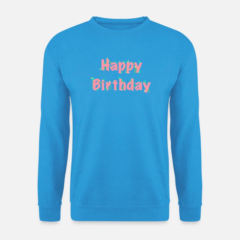 Happy Birthday! - Unisex Pullover - Meeresblau