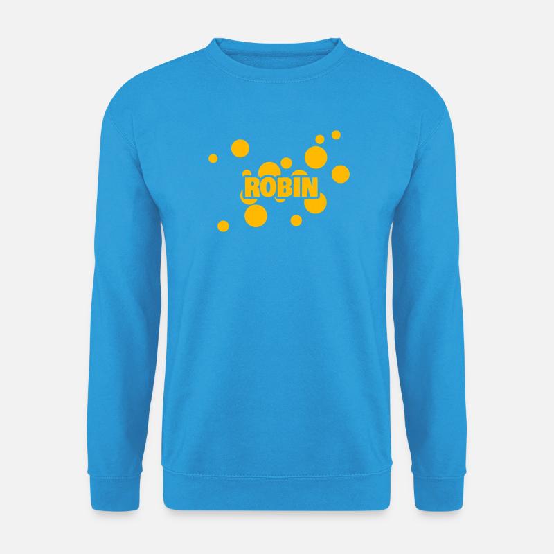 Robin als Robin - Unisex Pullover - Meeresblau