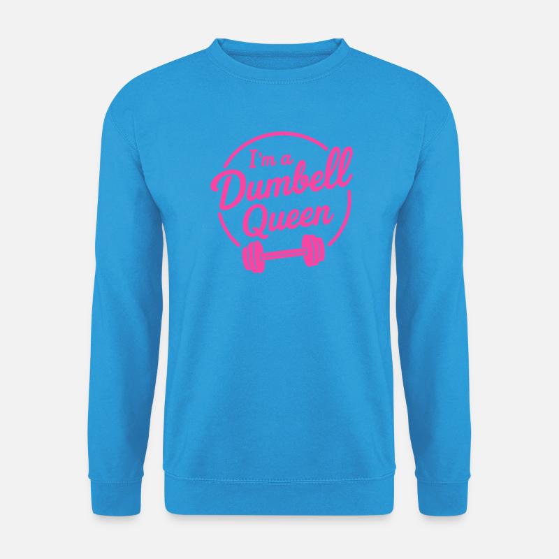 Ich bin eine Hantelkönigin - Unisex Pullover - Meeresblau