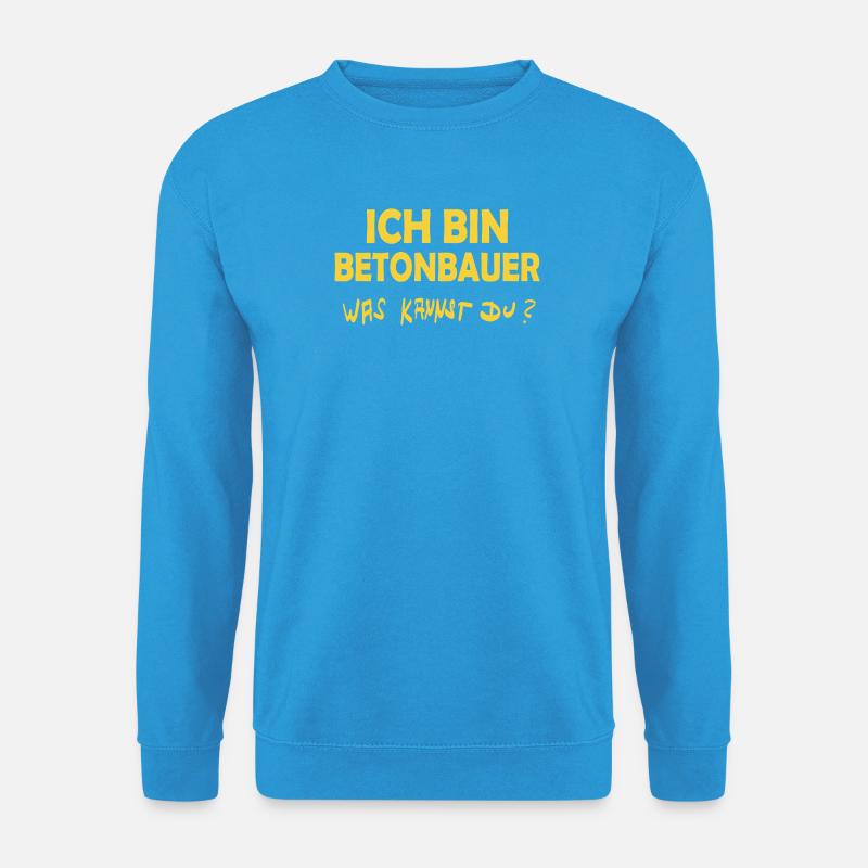 Beruf Betonbauer - Unisex Pullover - Meeresblau