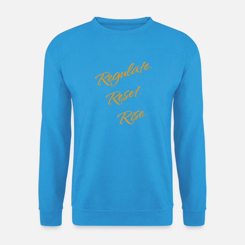 Regulate. Reset. Rise. – Nervous System - Unisex Sweatshirt - sea blue