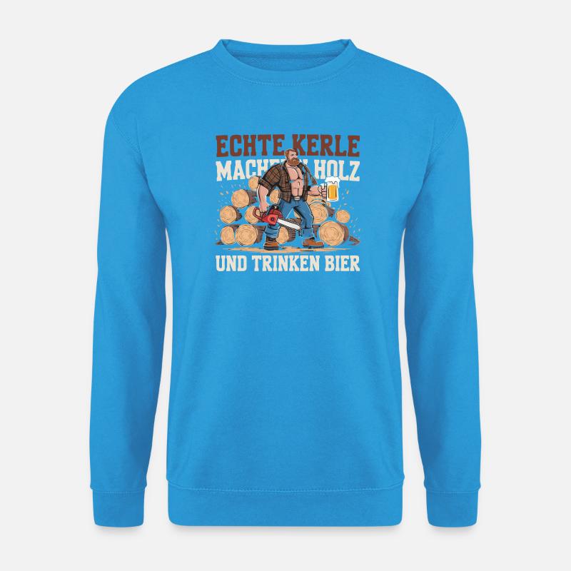 Echte Kerle Holz und Bier Kraft - Unisex Pullover - Meeresblau
