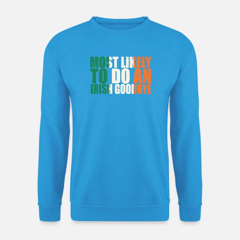 Irisches Abschiedshumor-Tee - Unisex Pullover - Meeresblau