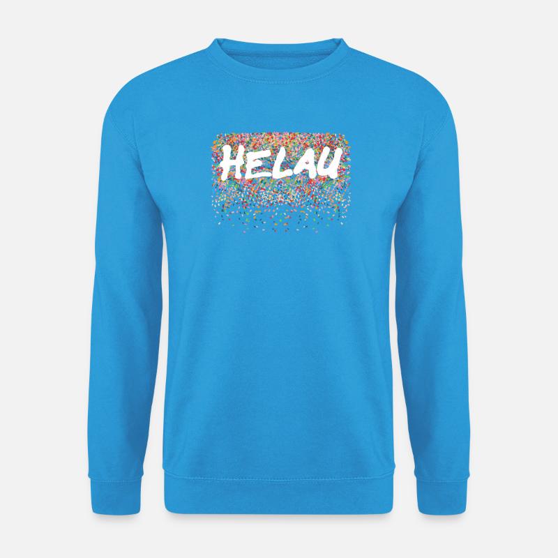 Helau1 - Unisex Pullover - Meeresblau