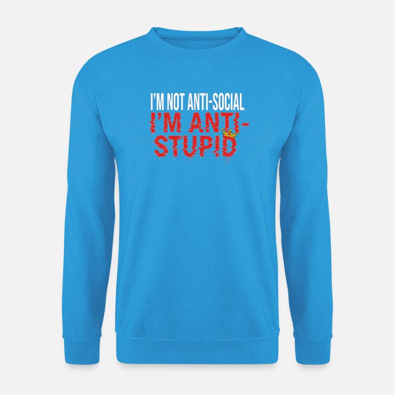 NOT ANTI SOCIAL - Unisex Pullover - Meeresblau