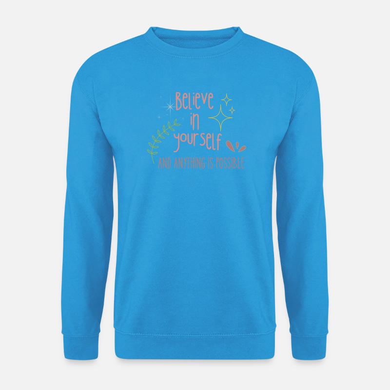 Believe in Yourself - Unisex Pullover - Meeresblau
