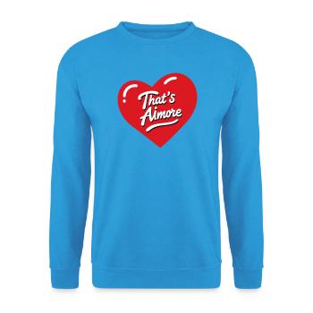 "That's AiMore" pun shirt with her - Unisex Sweatshirt - sea blue - Front - Alina (178cm) & Michal (187cm)