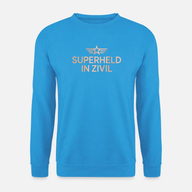 Superheld In Zivil Superhero Superhelden Kostüm - Unisex Pullover - Meeresblau