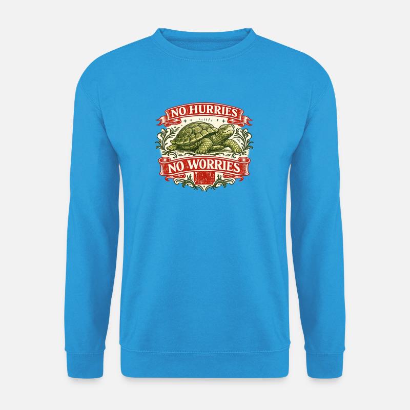 Keine Eile, keine Sorge, Turtle - Unisex Pullover - Meeresblau