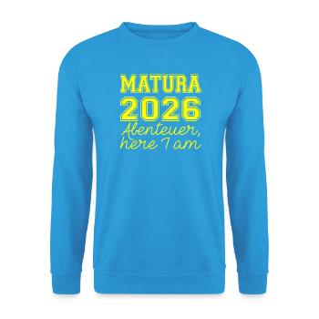 Matura 2026 Spruch - Sweat-shirt Unisexe - bleu mer - Devant - Alina (178cm) & Michal (187cm)