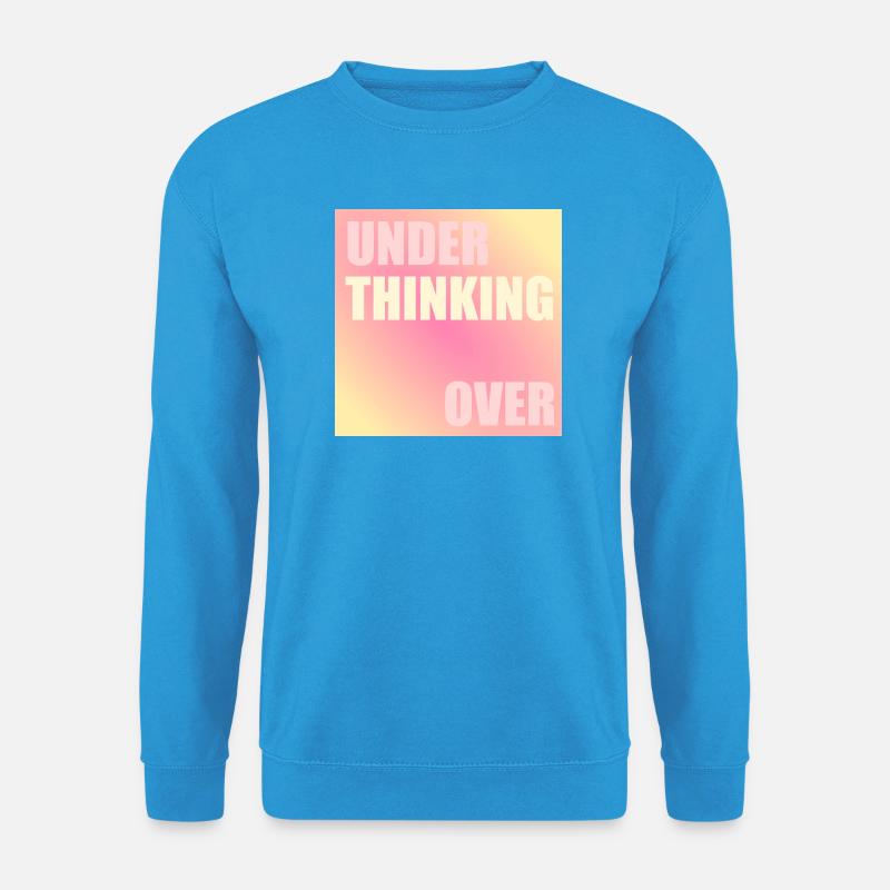 Thinking - Unisex Sweatshirt - sea blue