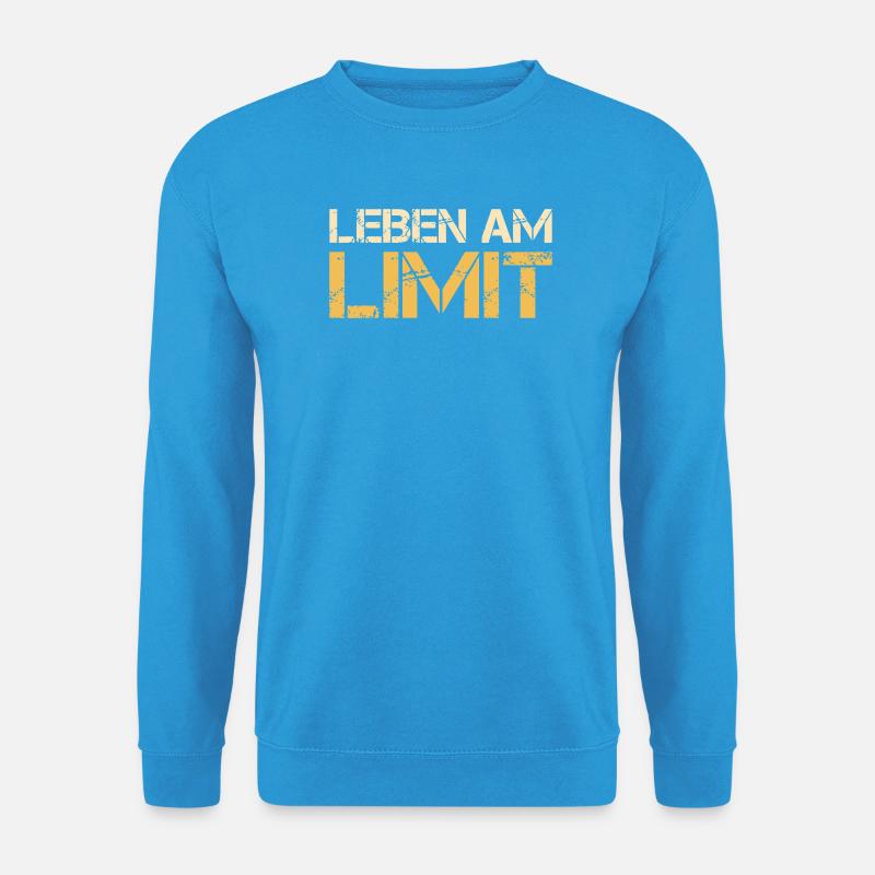 Leben am Limit - Unisex Pullover - Meeresblau