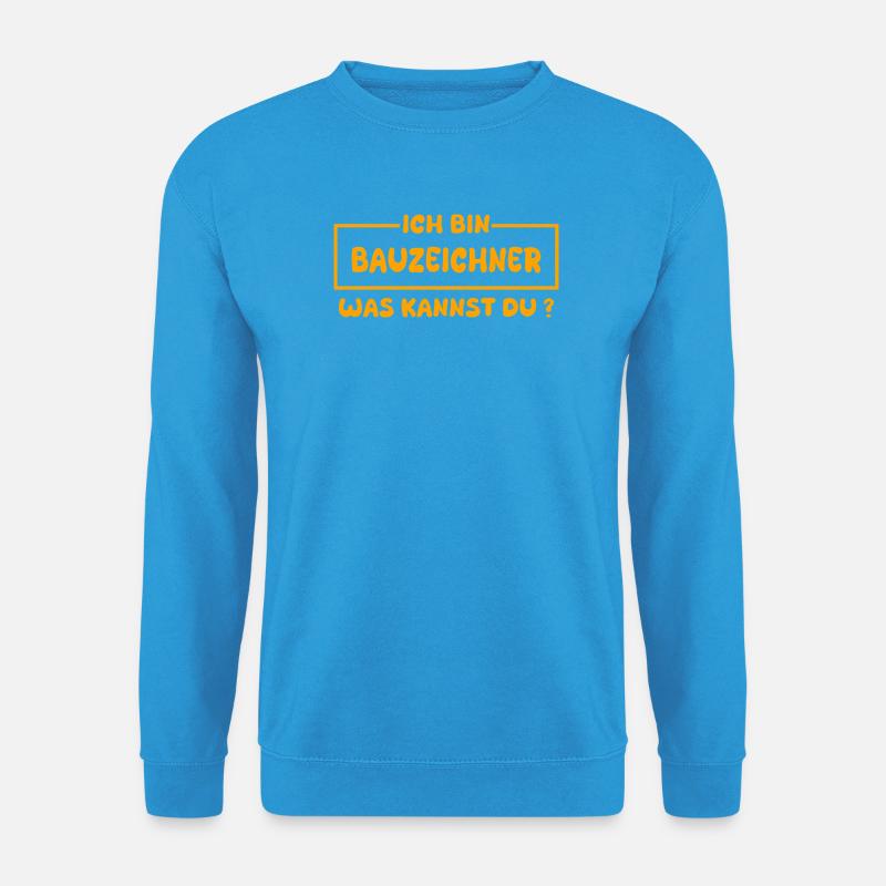 Geschenk für Bauzeichner - Unisex Pullover - Meeresblau