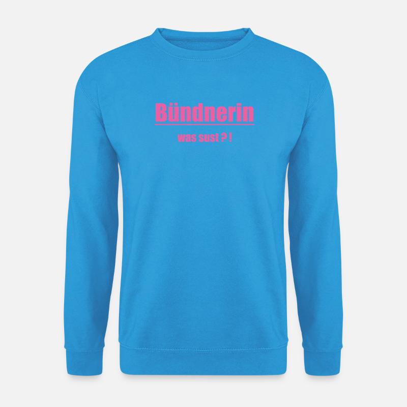 Bündnerin Was Sus?! Pink Text - Unisex Pullover - Meeresblau