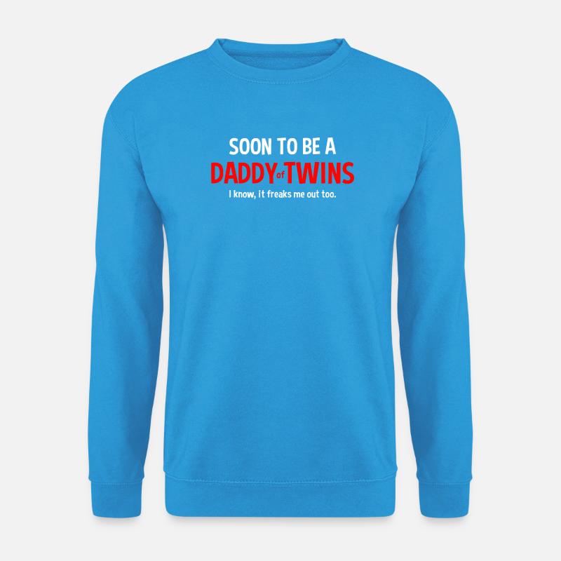 Bald Vater der Zwillinge - Unisex Pullover - Meeresblau