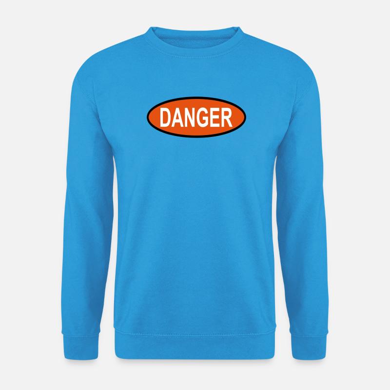 Danger - Unisex Pullover - Meeresblau