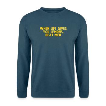 When Life Gives You Lemons, Beat Men - Unisex Sweatshirt - sea blue - Front - Alina (178cm) & Michal (187cm)