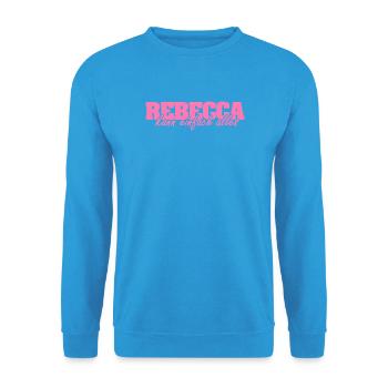 Saying rebecca - Unisex Sweatshirt - sea blue - Front - Alina (178cm) & Michal (187cm)
