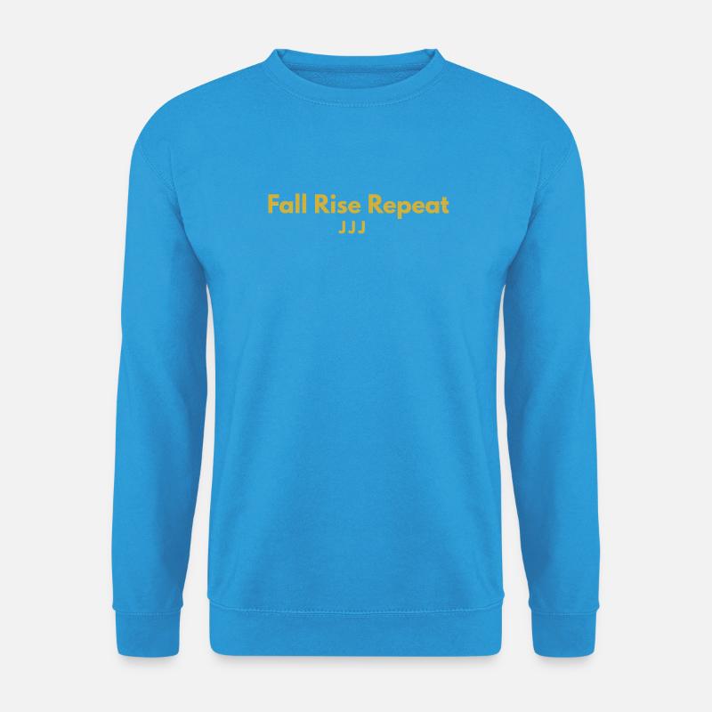 Fall Rise Wiederholung - Unisex Pullover - Meeresblau