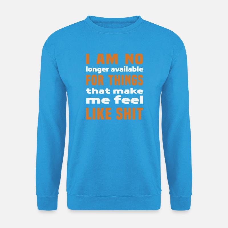 I AM NO LONGER AVAILABLE - Unisex Pullover - Meeresblau