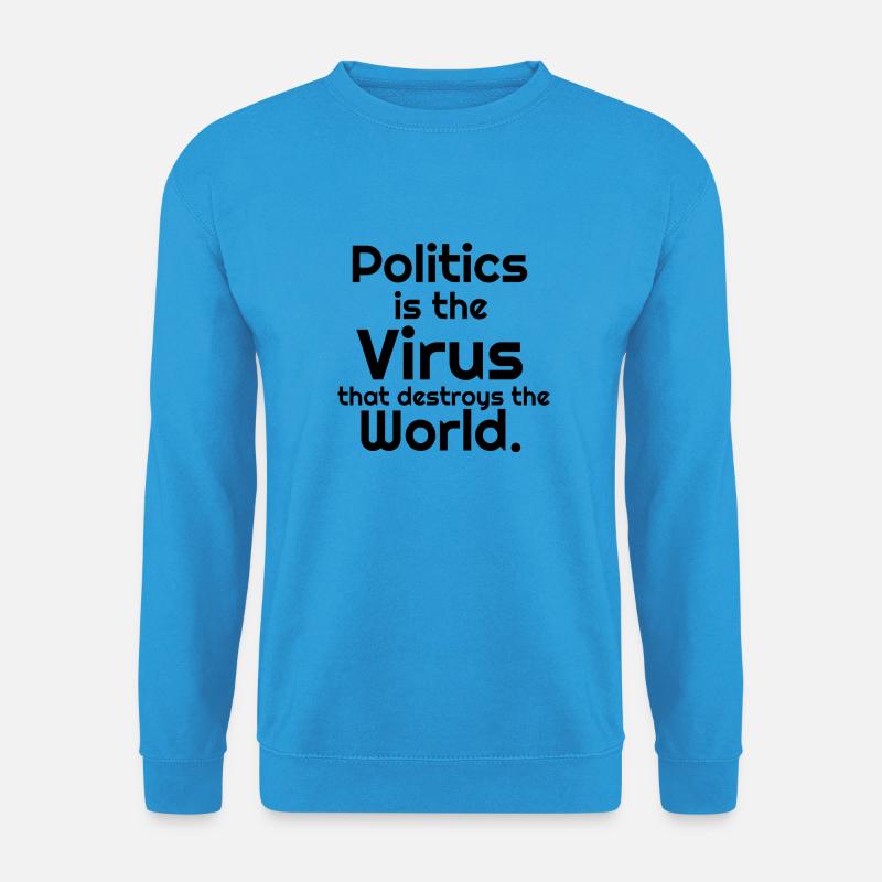 Politics - Unisex Pullover - Meeresblau