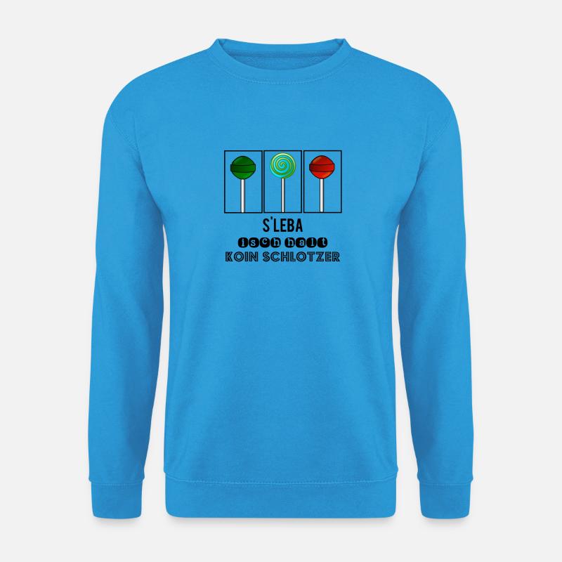 Schwäbisch Dialekt Schwaben Schlotzer schwäbischer - Unisex Pullover - Meeresblau