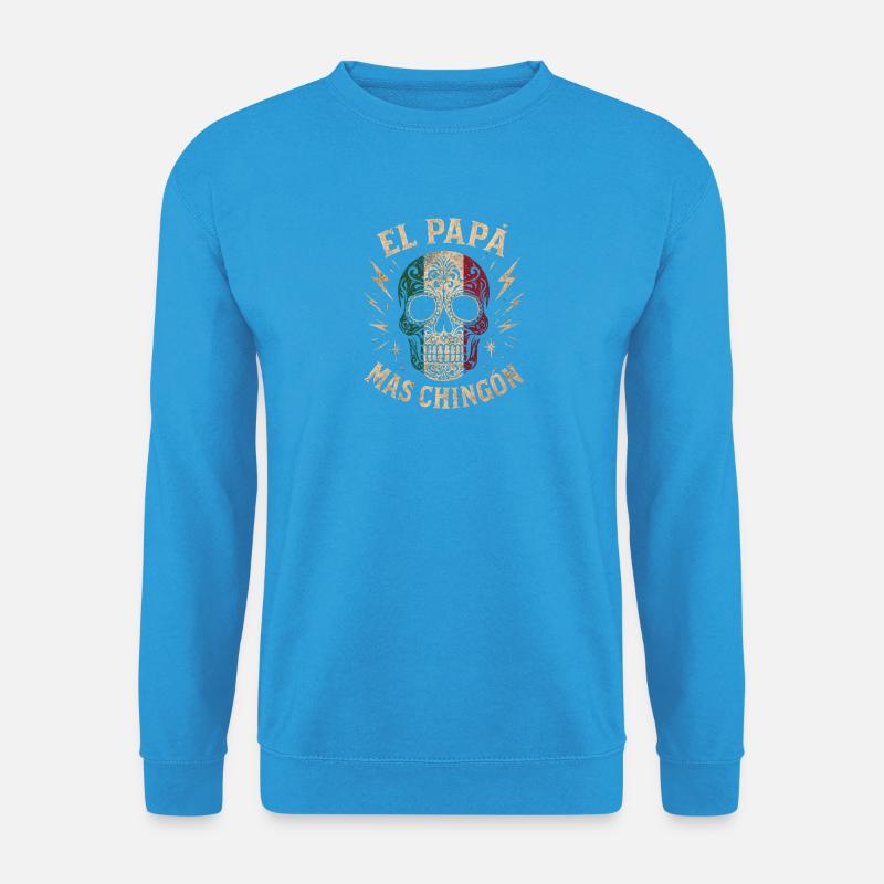El Papa Mas Chingon - Unisex Pullover - Meeresblau
