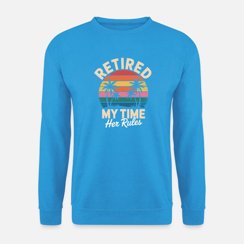 Rente Rentner Ruhestand - Unisex Pullover - Meeresblau