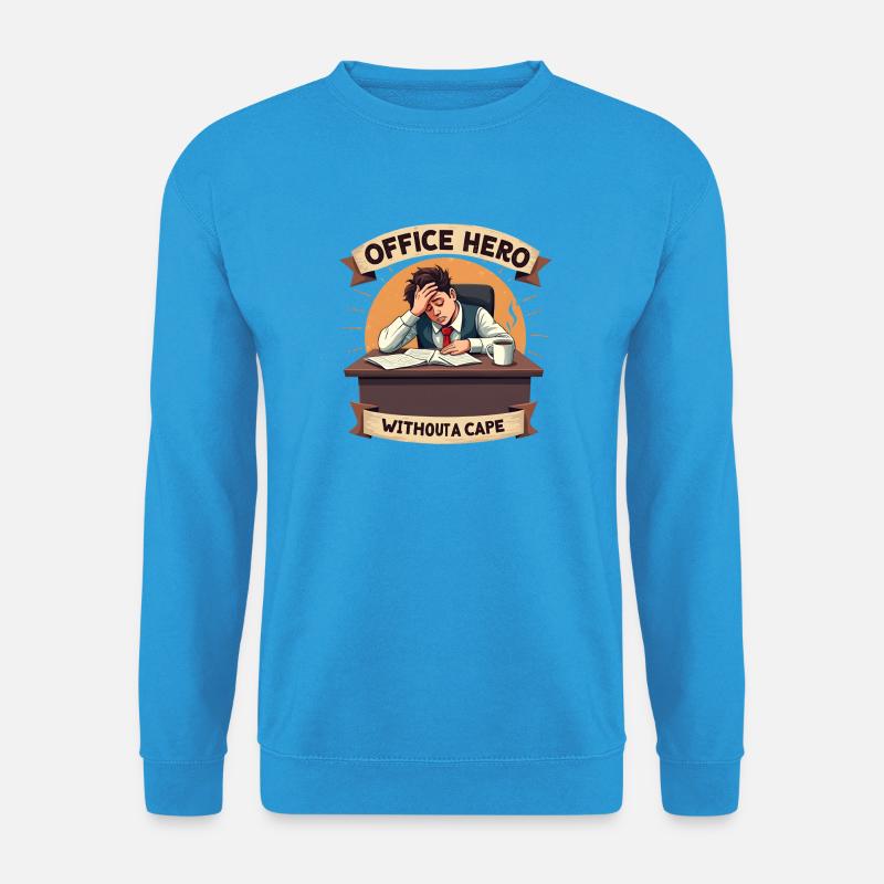 Büro Humor - Unisex Pullover - Meeresblau