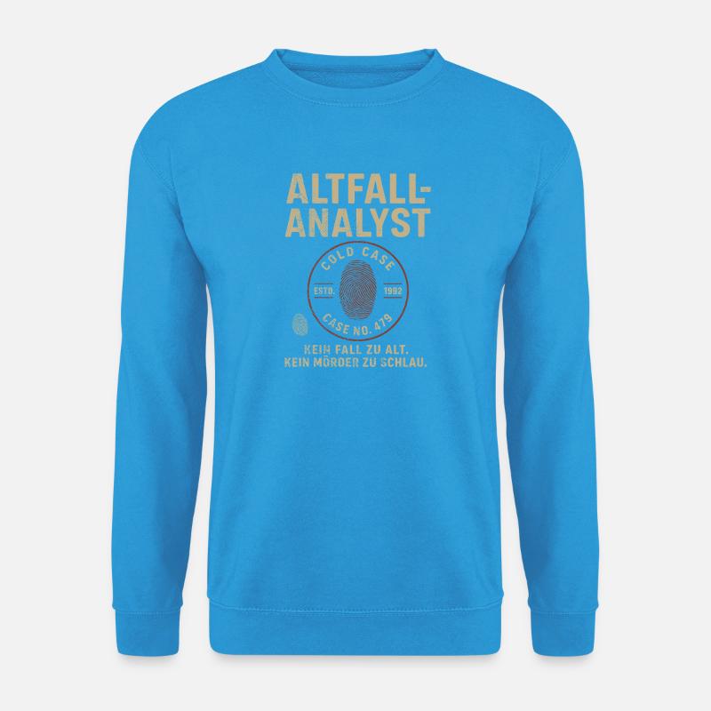 Altfall-Analyst – Cold Case Shirt - Unisex Pullover - Meeresblau