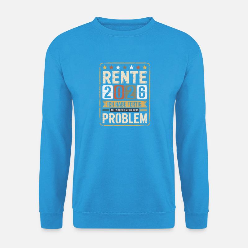 Pension 2026 I'm done - Unisex Sweatshirt - sea blue