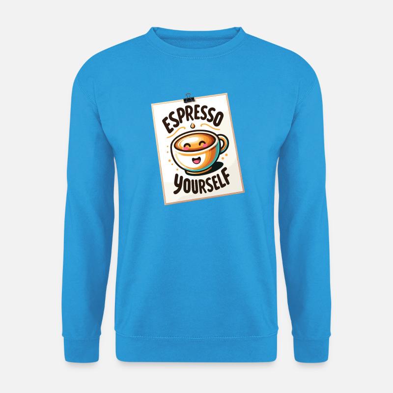 Espresso Yourself Kaffee-Design - Unisex Pullover - Meeresblau