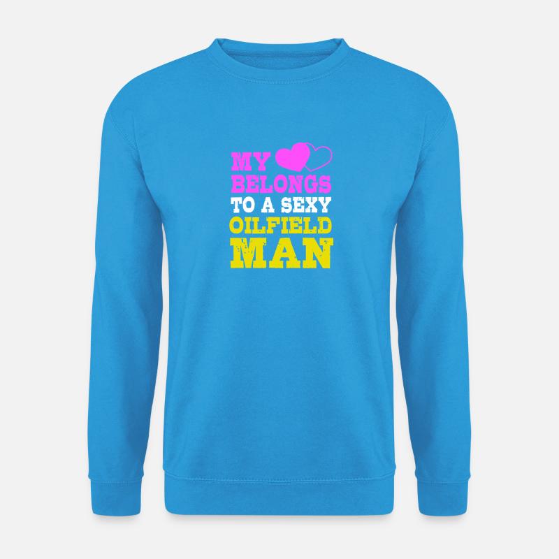Ölfeld Ehefrau Bohrinsel Ölbohrinsel - Unisex Pullover - Meeresblau