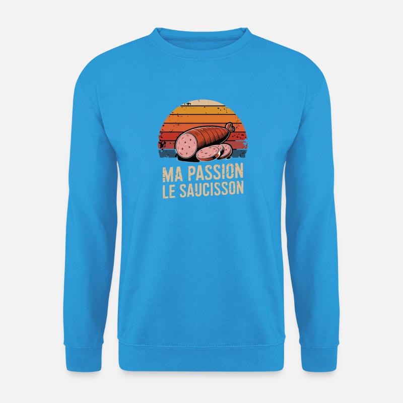 Ma Passion Le Saucisson Französische Wurstliebe - Unisex Pullover - Meeresblau