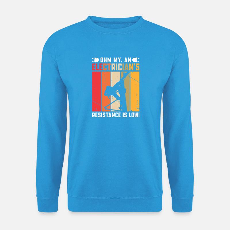 Electrician, Electronics Technician, Electrician - Unisex Sweatshirt - sea blue
