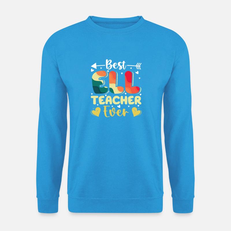 ELL-Lehrer englische Sprache - Unisex Pullover - Meeresblau