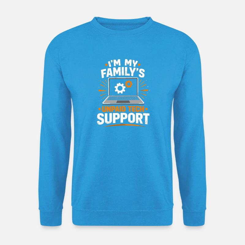 Familien Tech Support Unpaid - Unisex Pullover - Meeresblau