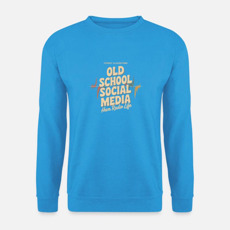 Altmodisches Social-Media-Amateurfunkleben - Unisex Pullover - Meeresblau